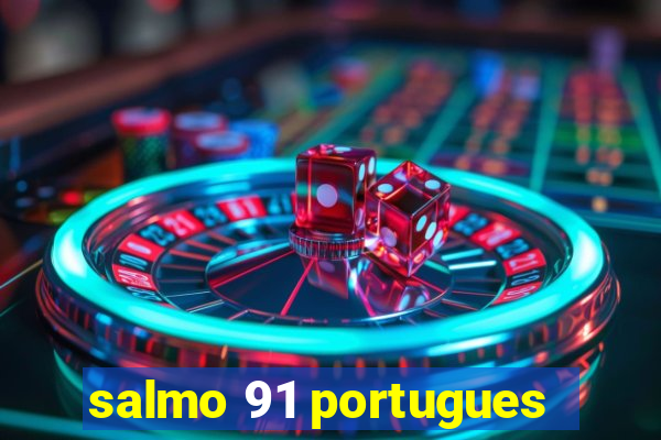 salmo 91 portugues